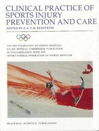 Clinical Practice of Sports Injury Prevention and Care