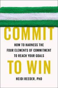 Commit to Win