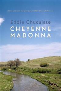 Cheyenne Madonna