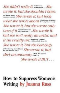 How to Suppress Womens Writing
