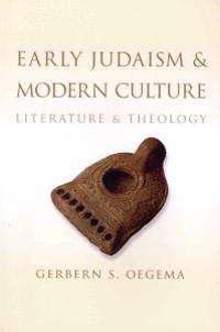 Early Judaism and Modern Culture
