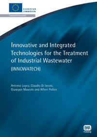 Innovative and Integrated Technologies for the Treatment of Industrial Wastewater