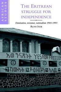 The Eritrean Struggle for Independence