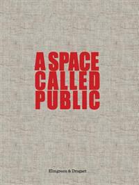 A Space Called Public / Hoffentlich Offentlich