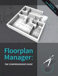 Floorplan Manager: The Comprehensive Guide
