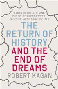 Return of History and the End of Dreams