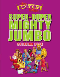 The Beginner's Bible Super-duper, Mighty, Jumbo Coloring Book