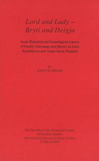 Lord and Lady - Bryti and Deigja