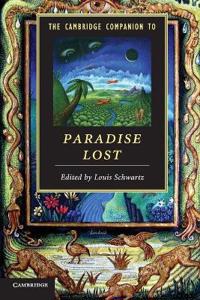 The Cambridge Companion to Paradise Lost