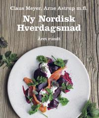 Ny nordisk hverdagsmad - året rundt