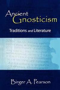 Ancient Gnosticism