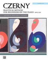 Czerny -- Practical Method, Op. 599 (Complete)