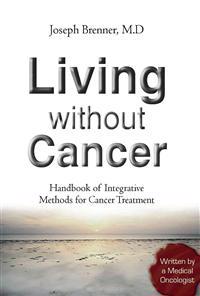 Living without Cancer