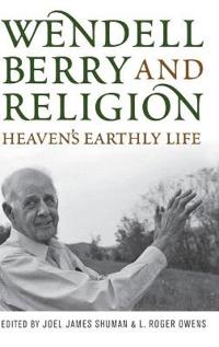 Wendell Berry and Religion