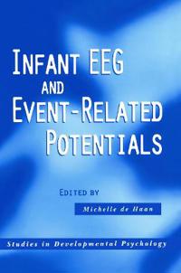 Infant Eeg and Event-related Potentials