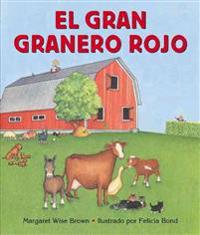Big Red Barn (Spanish Edition): El Gran Granero Rojo