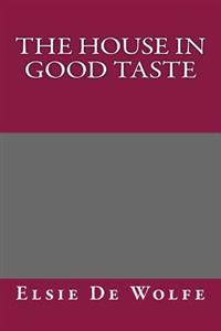 The House in Good Taste