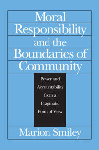 Moral Responsibility and the Boundaries of Community