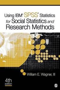 Using IBM SPSS Statistics for Research Methods and Social Science Statistics
