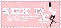 Sex RX Coupons: 22 Prescriptions for a Racy Night