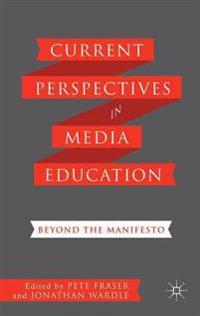 Current Perspectives in Media Education