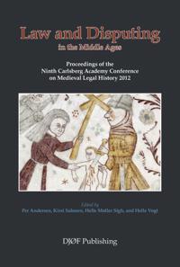Law and Disputing in the Middle Ages