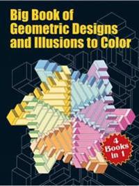 Big Book of Geometric Designs and Illusions of Color