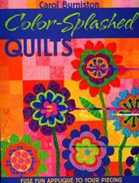 Color-splashed Quilts