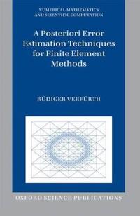 A Posteriori Error Estimation Techniques for Finite Element Methods