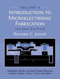 Introduction to Microelectronic Fabrication