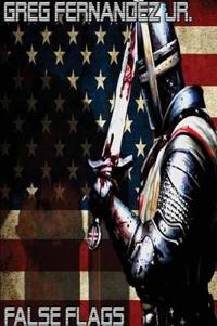 False Flags (Final Edition)