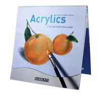 Acrylics: A New Way to Learn How to Paint