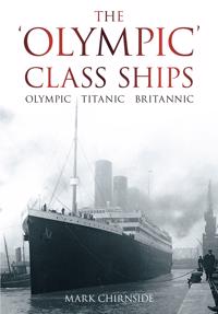 The Olympic Class Ships