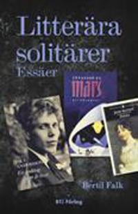 Litterära solitärer : essäer
