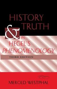 History and Truth in Hegel's Phenomenology