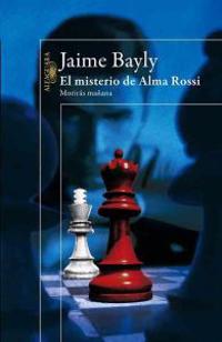 El Misterio de Alma Rossi = The Mistery of Alma Rossi