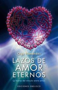 Lazos de Amor Eterno: La Fuerza del Vinculo Entre Almas