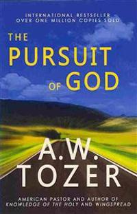 The Pursuit of God