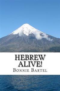 Hebrew Alive!: Short Devotionals Using Hebrew Root Words