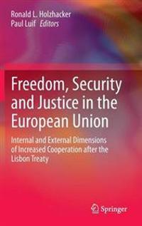 Freedom, Security and Justice in the European Union