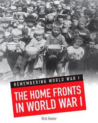The Home Fronts in World War I