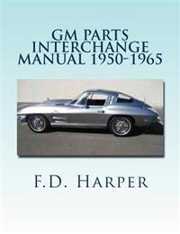 GM Parts Interchange Manual 1950-1965