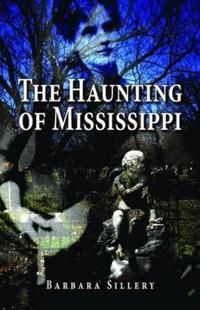 The Haunting of Mississippi