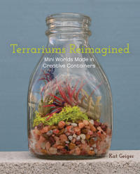 Terrariums Re-imagined