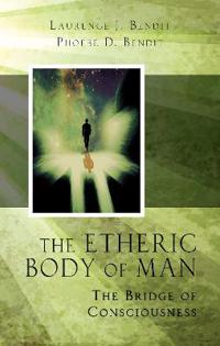 The Etheric Body of Man
