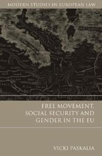 Free Movement, Social Security and Gender in the EU