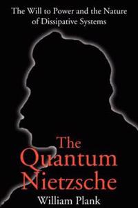 The Quantum Nietzsche