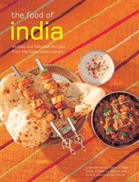 Food of India: [Indian Cookbook, Techniques, 84 Recipes]