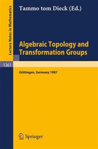 Algebraic Topology and Transformation Groups