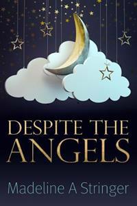 Despite the Angels